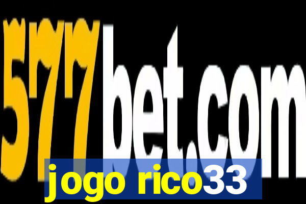 jogo rico33